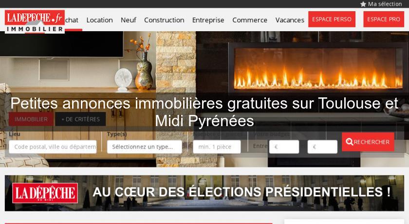 Petites annonces immobilières gratuites sur Toulouse et Midi Pyrénées Petites annonces immobilières gratuites sur Toulouse et Midi Pyrénées