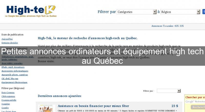 Petites annonces ordinateurs et équipement high tech au Québec Petites annonces ordinateurs et équipement high tech au Québec