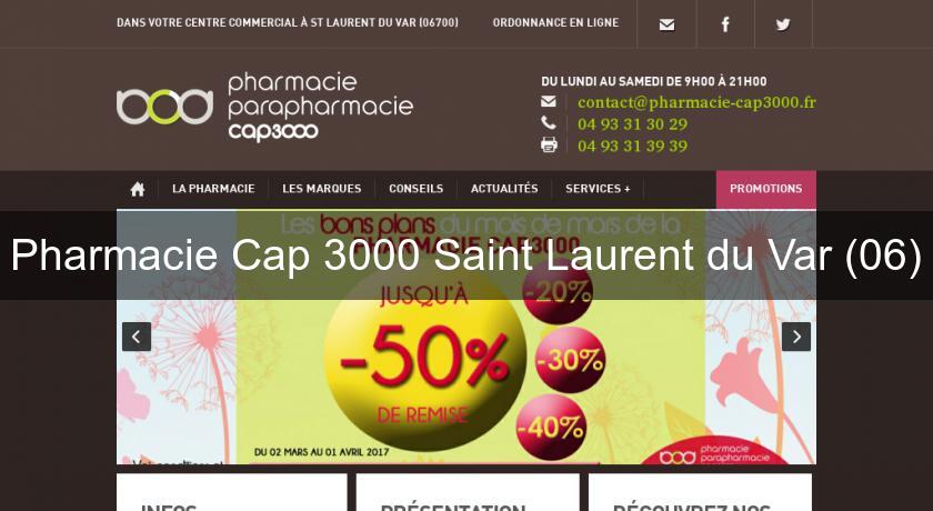 Pharmacie Cap 3000 Saint Laurent du Var (06) Pharmacie Cap 3000 Saint Laurent du Var (06)