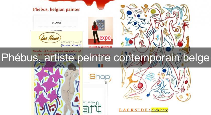 Phébus Artiste Peintre Contemporain Belge Contemporain