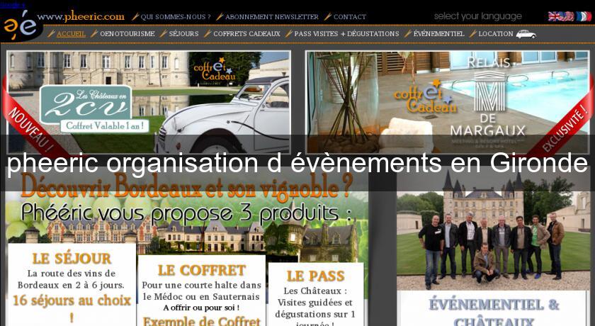 pheeric organisation d'évènements en Gironde