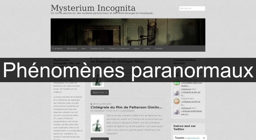 Phénomènes paranormaux Phénomènes paranormaux