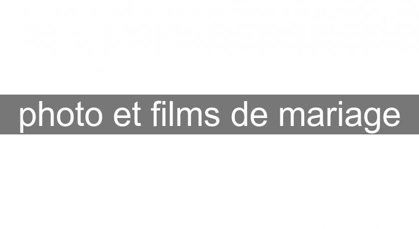 photo et films de mariage photo et films de mariage