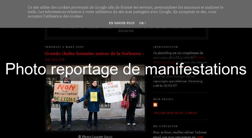 Photo reportage de manifestations Photo reportage de manifestations