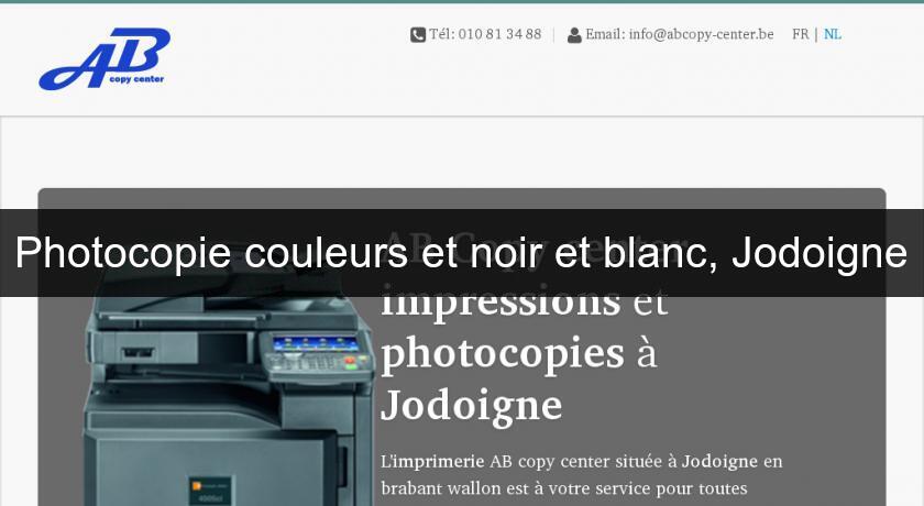 Photocopie couleurs et noir et blanc, Jodoigne Photocopie couleurs et noir et blanc, Jodoigne