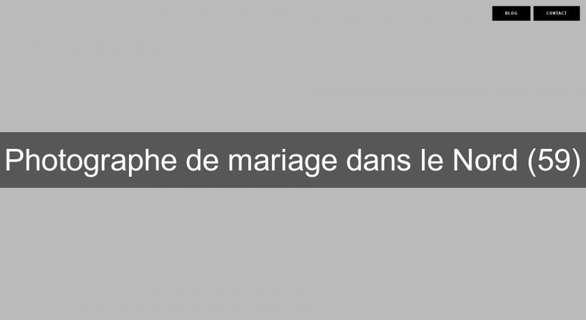 Photographe de mariage dans le Nord (59) Photographe de mariage dans le Nord (59)