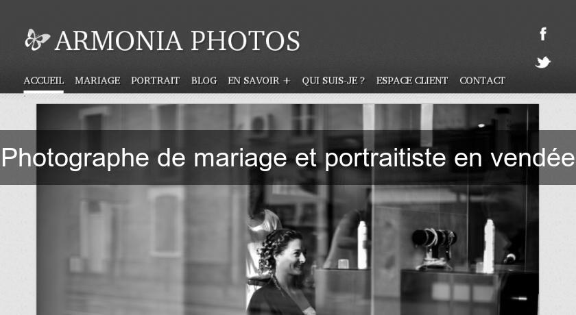 Photographe de mariage et portraitiste en vendée