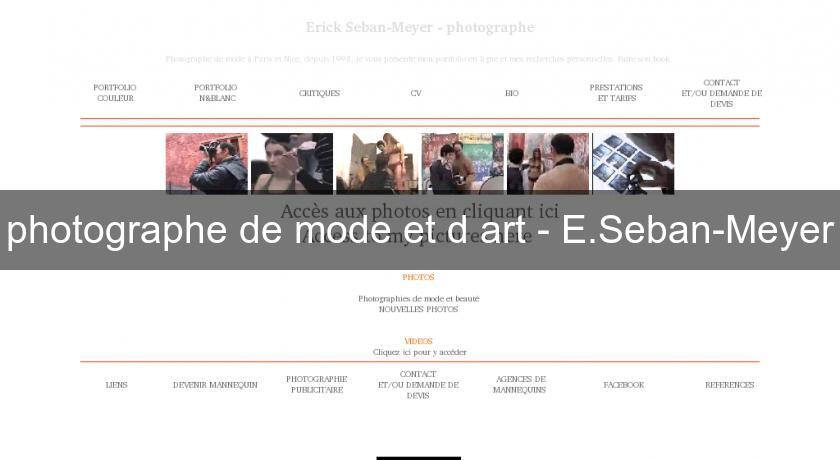 photographe de mode et d'art - E.Seban-Meyer photographe de mode et d'art - E.Seban-Meyer
