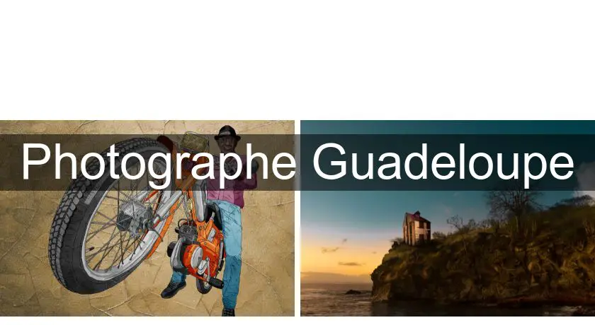 Photographe Guadeloupe