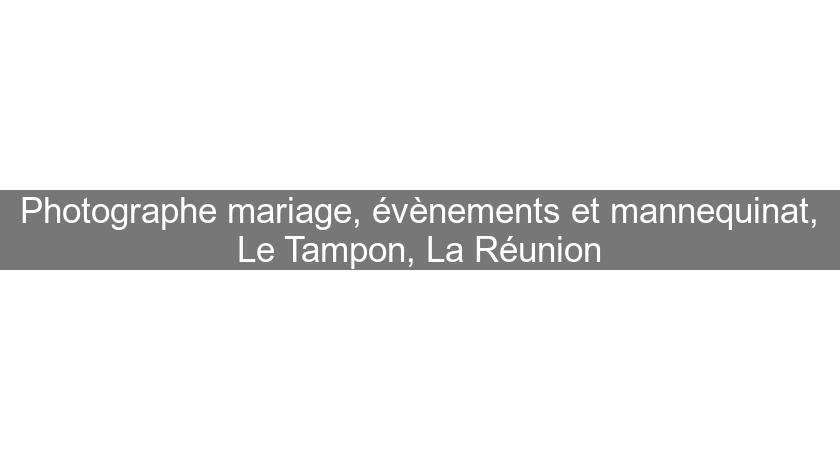 Photographe mariage, évènements et mannequinat, Le Tampon, La Réunion Photographe mariage, évènements et mannequinat, Le Tampon, La Réunion
