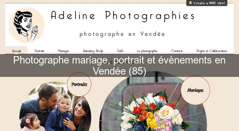 Photographe mariage, portrait et évènements en Vendée (85) Photographe mariage, portrait et évènements en Vendée (85)