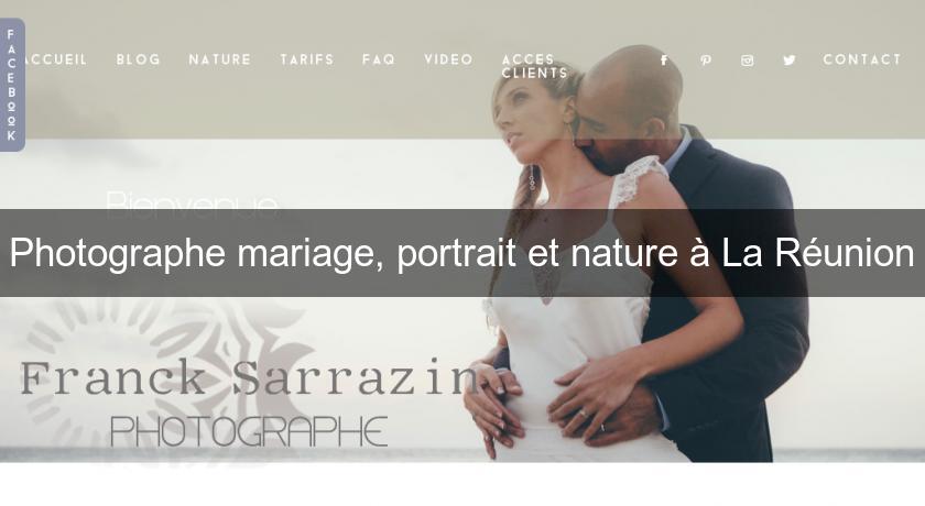 Photographe mariage, portrait et nature à La Réunion