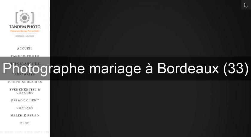 Photographe mariage à Bordeaux (33)