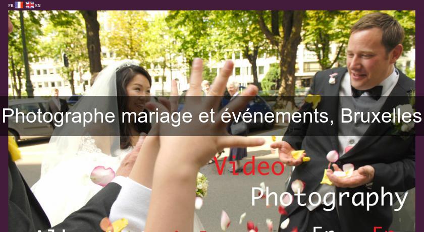 Photographe mariage et événements, Bruxelles Photographe mariage et événements, Bruxelles
