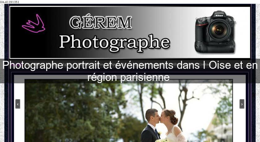 Photographe portrait et événements dans l'Oise et en région parisienne 