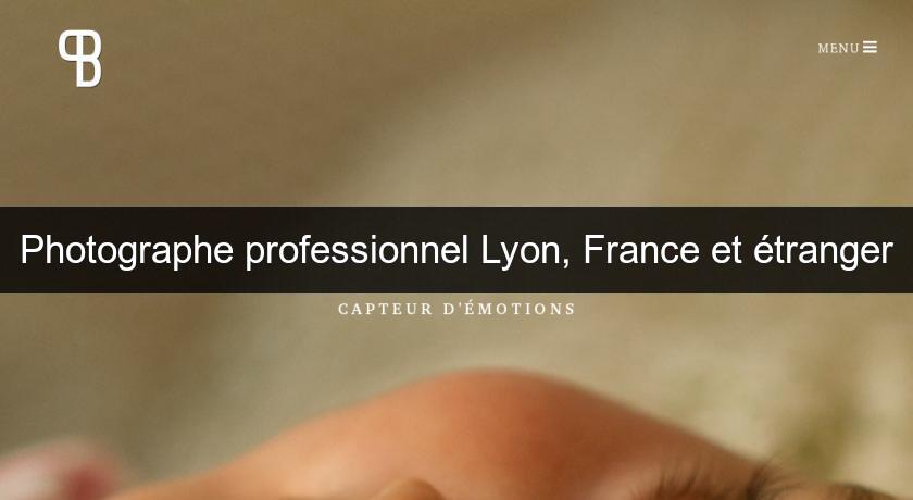 Photographe professionnel Lyon, France et étranger