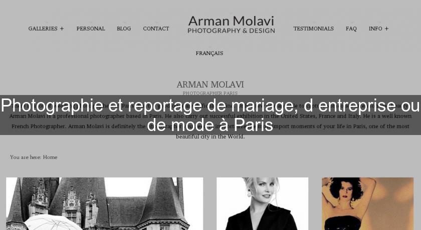 Photographie et reportage de mariage, d'entreprise ou de mode à Paris