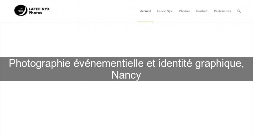 Photographie événementielle et identité graphique, Nancy Photographie événementielle et identité graphique, Nancy
