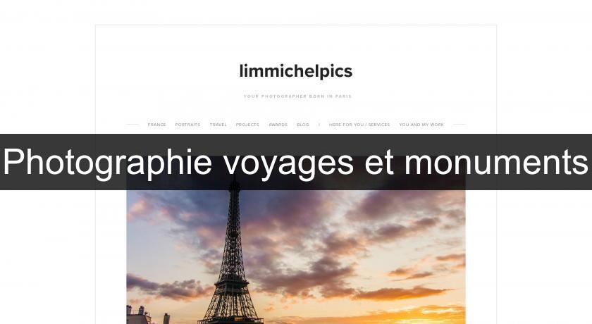 Photographie voyages et monuments Photographie voyages et monuments