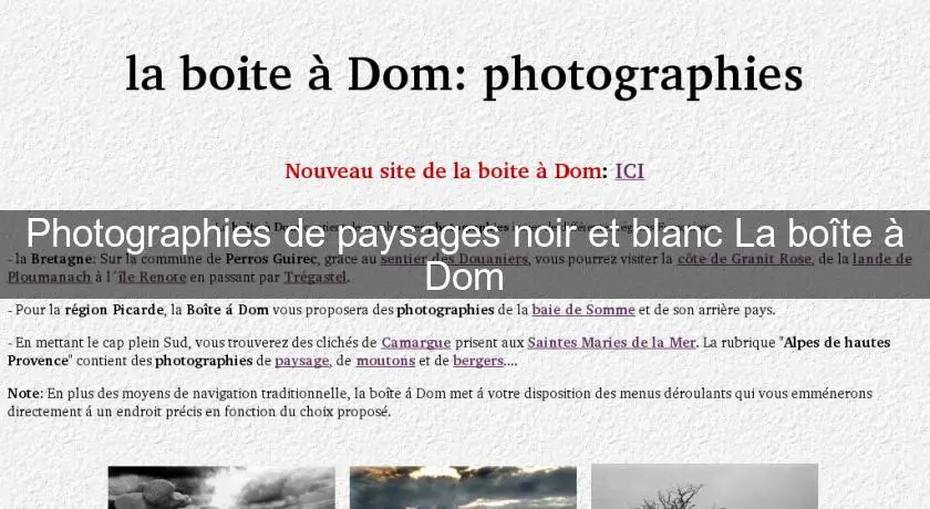 Photographies de paysages noir et blanc La boîte à Dom