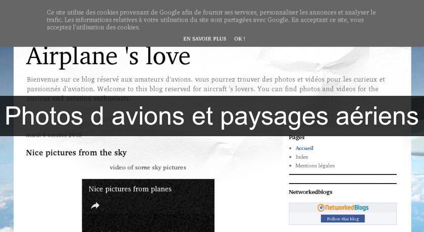 Photos d'avions et paysages aériens Photos d'avions et paysages aériens