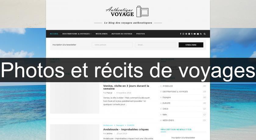 Photos et récits de voyages Photos et récits de voyages