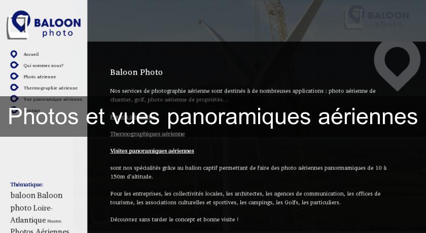 Photos et vues panoramiques aériennes Photos et vues panoramiques aériennes