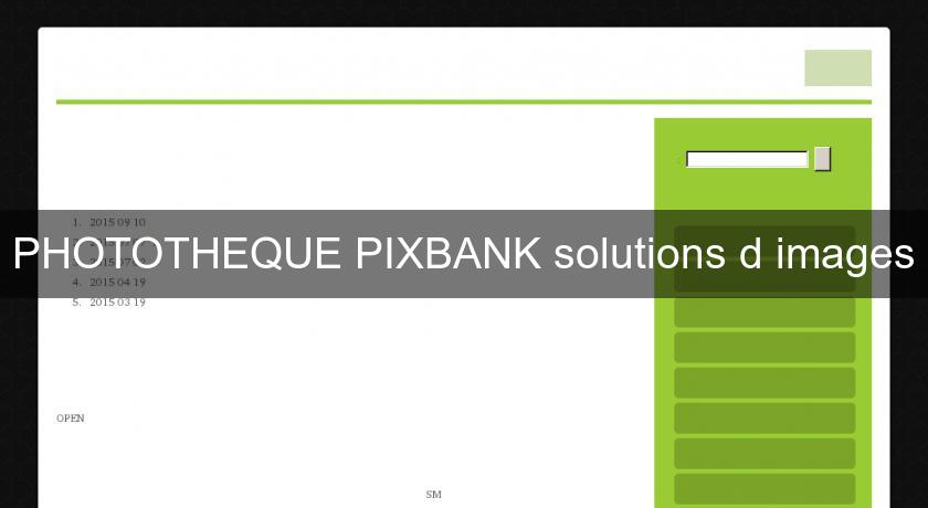 PHOTOTHEQUE PIXBANK solutions d'images