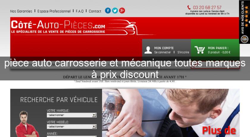 pièce auto carrosserie et mécanique toutes marques à prix discount pièce auto carrosserie et mécanique toutes marques à prix discount
