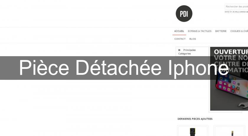 Pièce Détachée Iphone Pièce Détachée Iphone