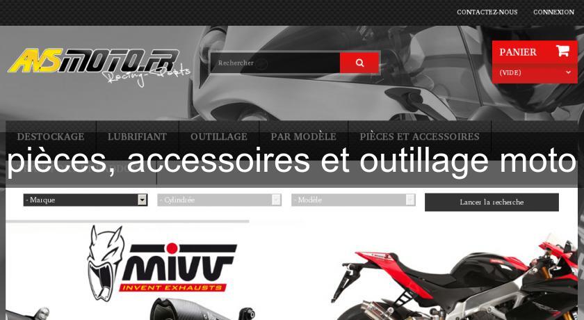 pièces, accessoires et outillage moto pièces, accessoires et outillage moto