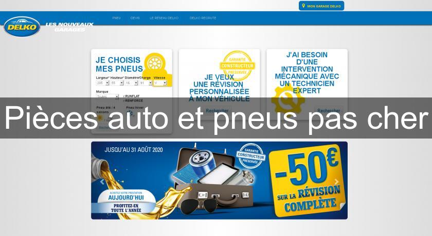 Pièces auto et pneus pas cher