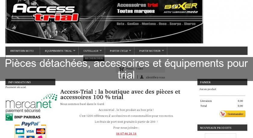 Pièces détachées, accessoires et équipements pour trial Pièces détachées, accessoires et équipements pour trial