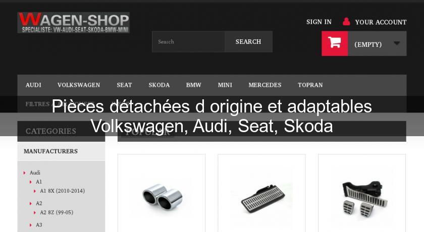 Pièces détachées d'origine et adaptables Volkswagen, Audi, Seat, Skoda Pièces détachées d'origine et adaptables Volkswagen, Audi, Seat, Skoda
