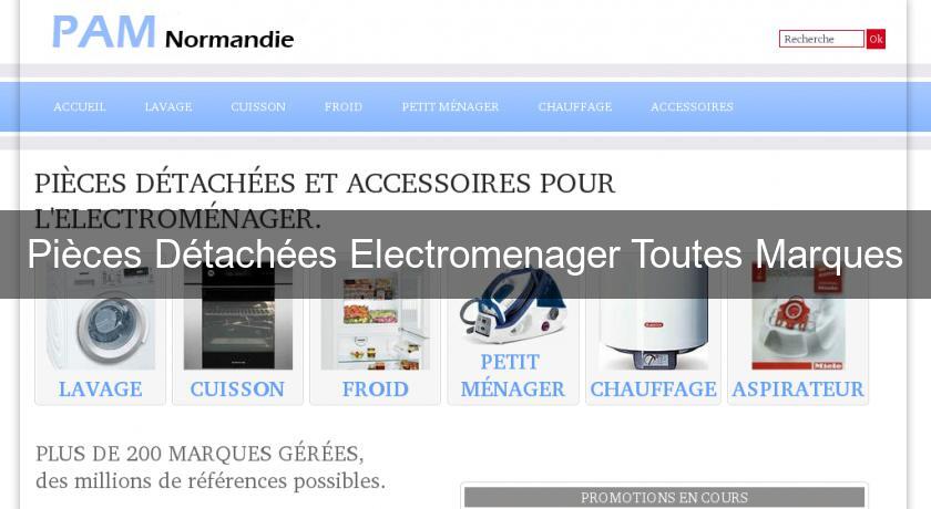 Pièces Détachées Electromenager Toutes Marques Pièces Détachées Electromenager Toutes Marques