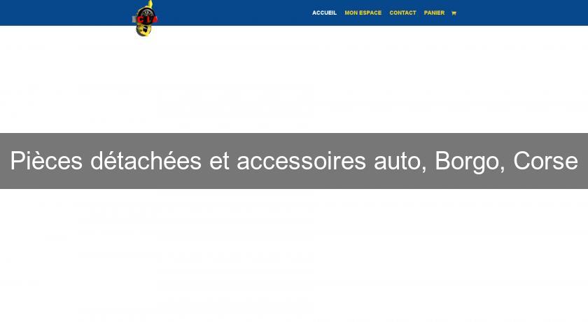 Pièces détachées et accessoires auto, Borgo, Corse Pièces détachées et accessoires auto, Borgo, Corse