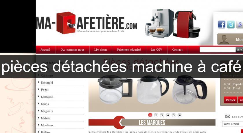 pièces détachées machine à café pièces détachées machine à café