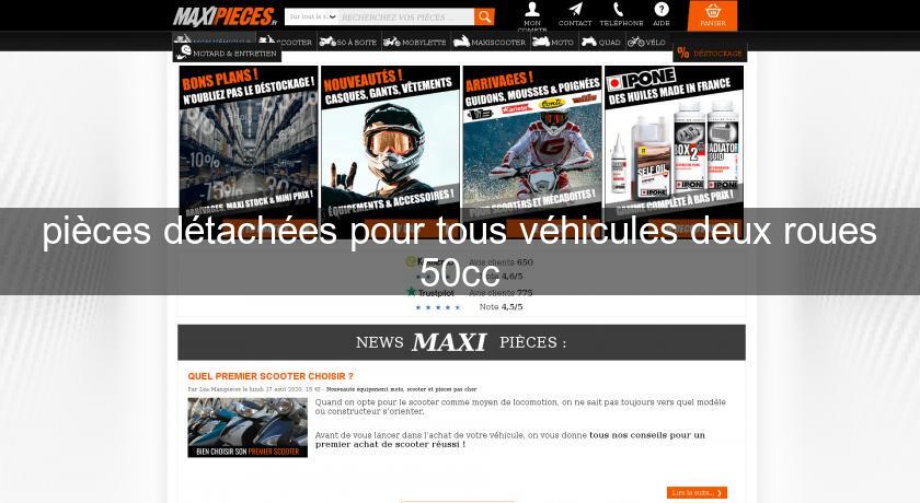 pièces détachées pour tous véhicules deux roues 50cc