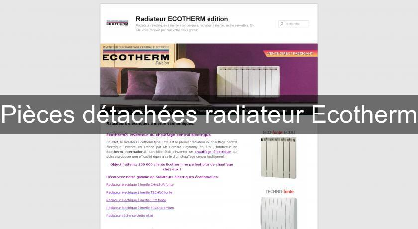 Pièces détachées radiateur Ecotherm Pièces détachées radiateur Ecotherm