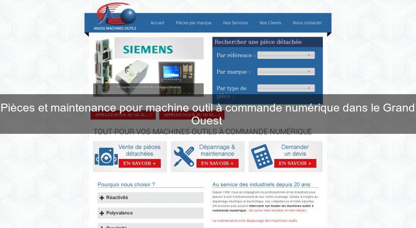 Pièces et maintenance pour machine outil à commande numérique dans le Grand Ouest Pièces et maintenance pour machine outil à commande numérique dans le Grand Ouest