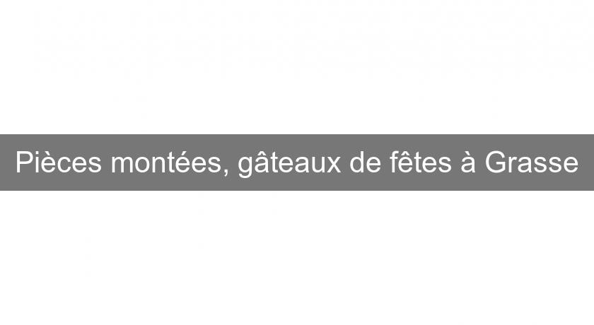 Pièces montées, gâteaux de fêtes à Grasse Pièces montées, gâteaux de fêtes à Grasse