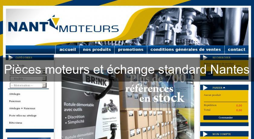 Pièces moteurs et échange standard Nantes Pièces moteurs et échange standard Nantes