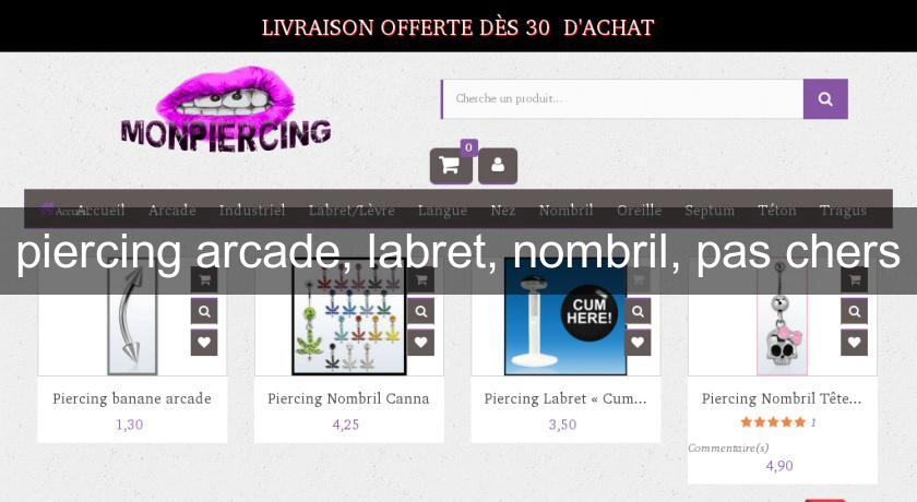 piercing arcade, labret, nombril, pas chers piercing arcade, labret, nombril, pas chers