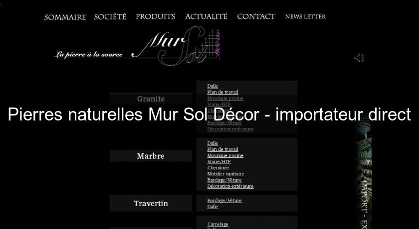 Pierres naturelles Mur Sol Décor - importateur direct Pierres naturelles Mur Sol Décor - importateur direct