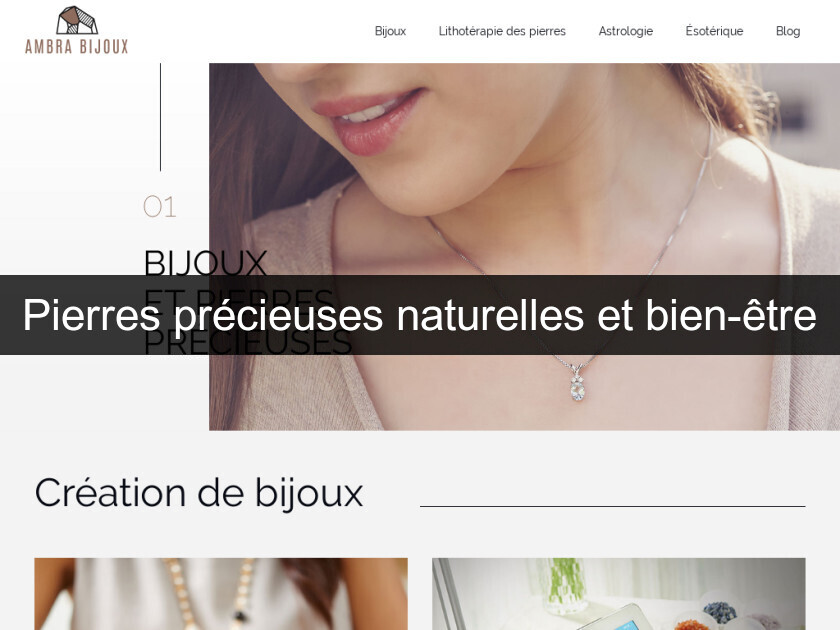 Pierres précieuses naturelles et bien-être Pierres précieuses naturelles et bien-être