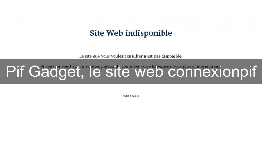 Pif Gadget, le site web connexionpif