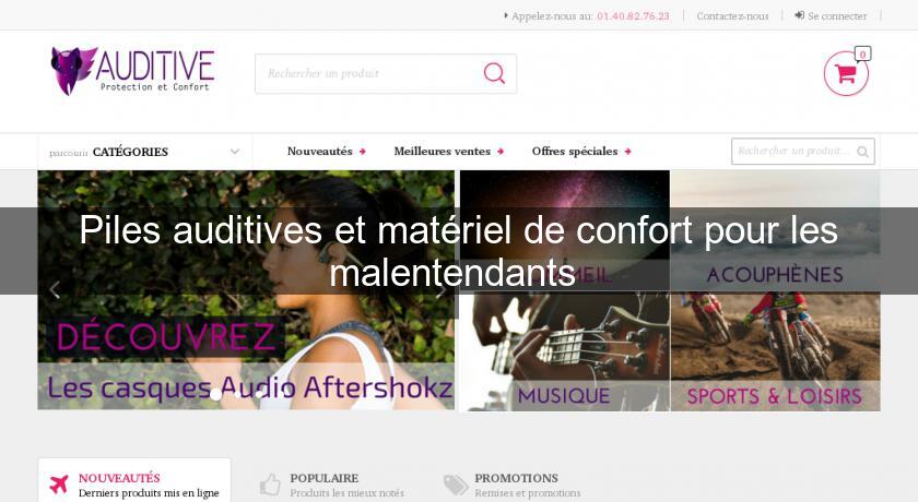Piles auditives et matériel de confort pour les malentendants Piles auditives et matériel de confort pour les malentendants