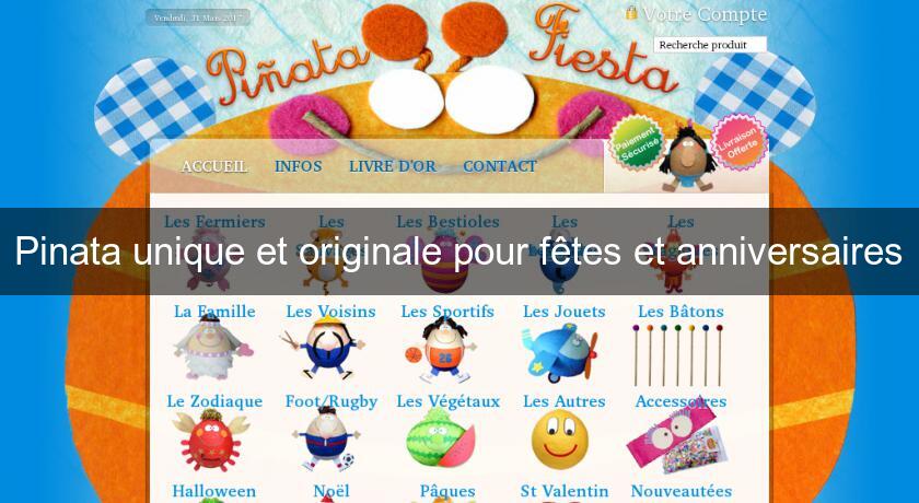 Pinata unique et originale pour fêtes et anniversaires Pinata unique et originale pour fêtes et anniversaires