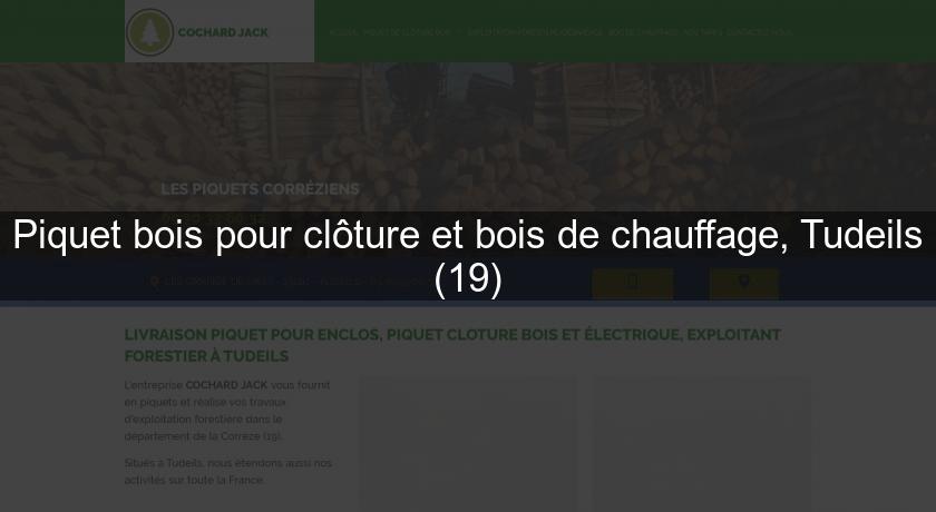 Piquet bois pour clôture et bois de chauffage, Tudeils (19) Piquet bois pour clôture et bois de chauffage, Tudeils (19)