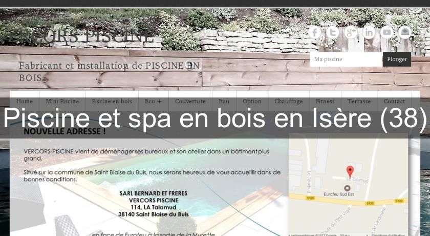 Piscine et spa en bois en Isère (38)